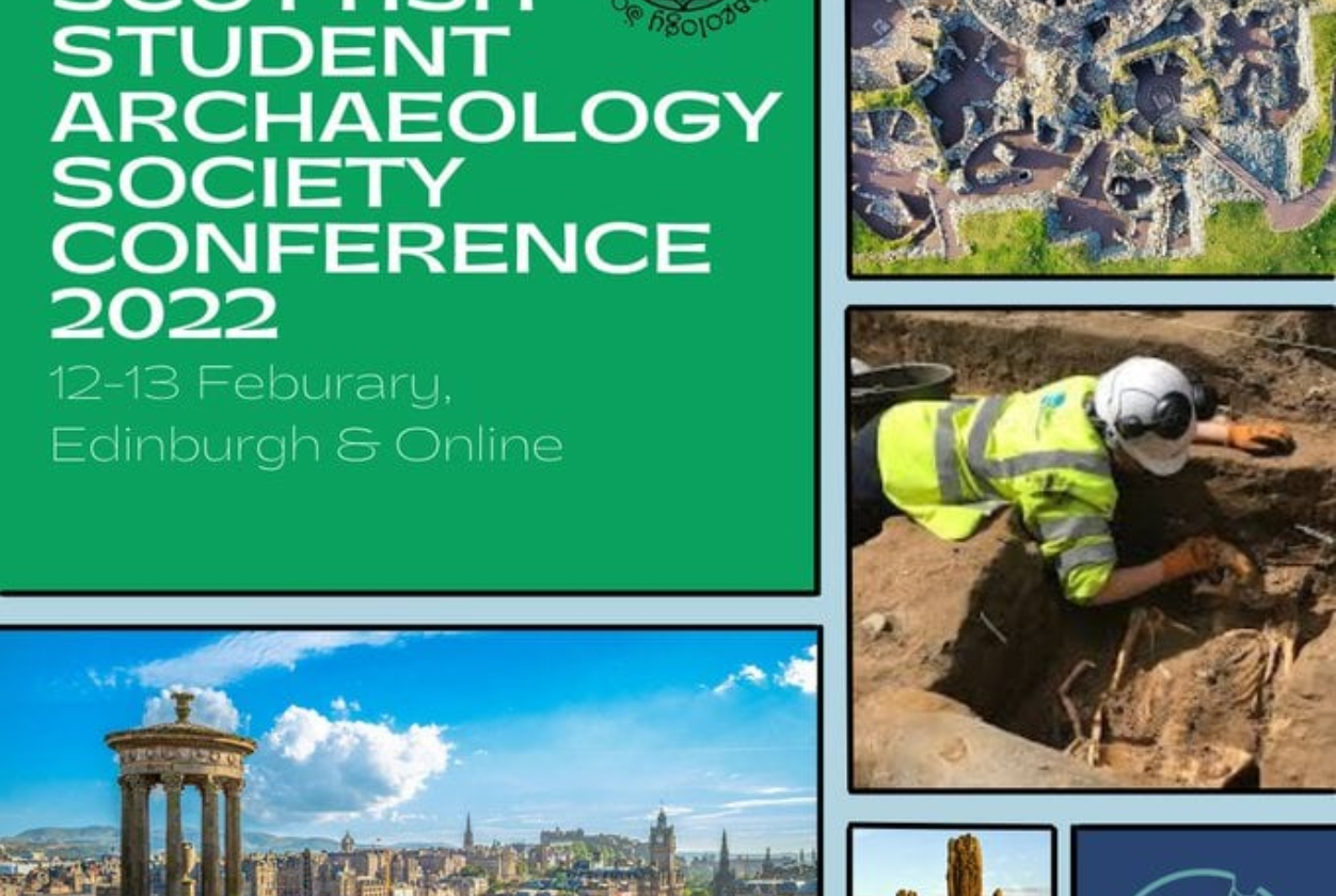 Scottish Student Archaeology Society Conference 2022